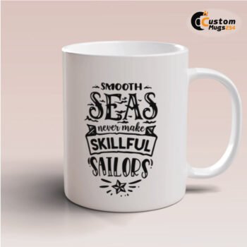 Skillful Sailor quote mug